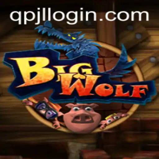Explore the Exciting World of BigWolf on QPJL.COM