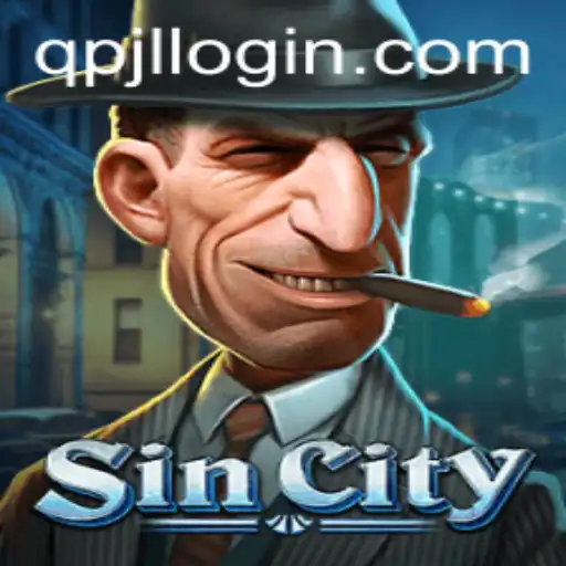 Explore the Thrilling World of SinCity with QPJL.COM