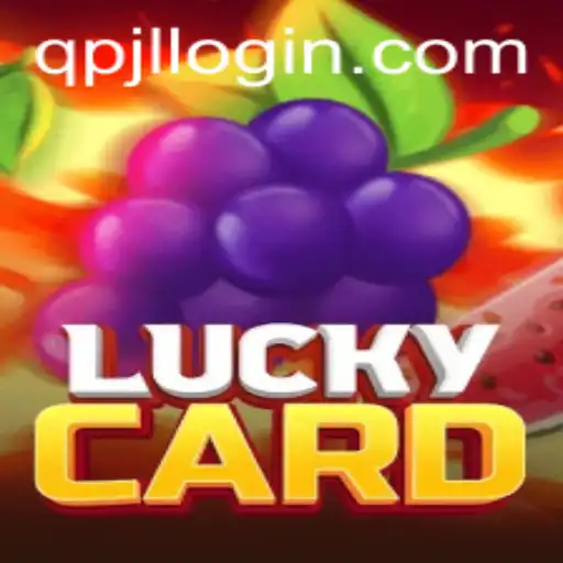Discovering LuckyCard: A Guide to the Popular Game on QPJL.COM