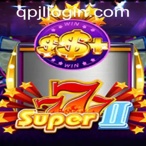 Discover the Exciting World of Super777II: The Latest Gaming Sensation